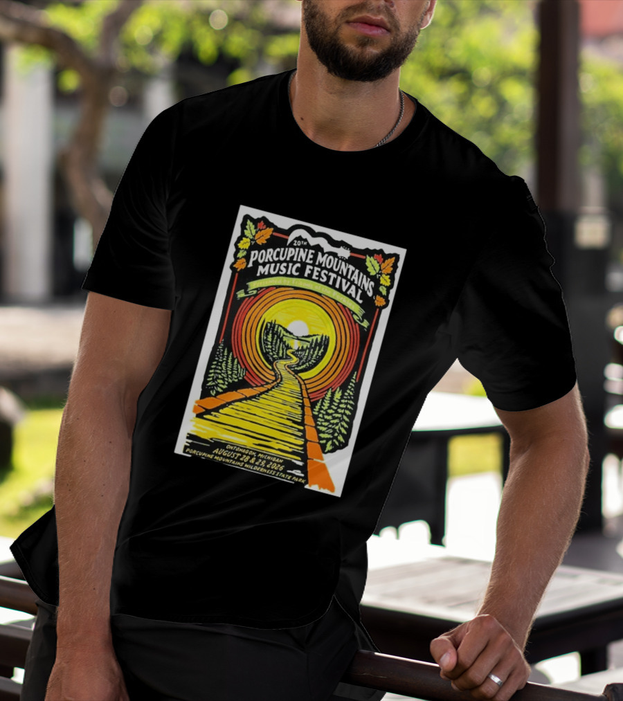 20th Porcupine Mountains Music Festival August 28 29 2026 Ontonagon Michigan Porcupine Mountains Wilderness State Park T-Shirt