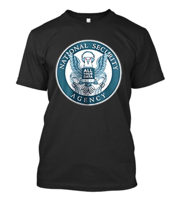 Unplug Big Brother Stop NSA's Mass Surveillance National Security Agency All Your Data T-Shirt