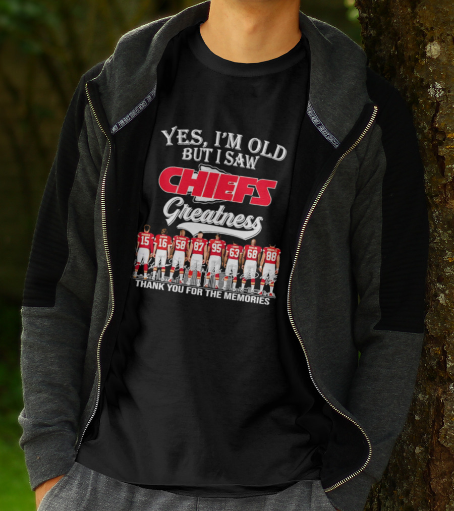 Yes I'm Old But I Saw Chiefs Greatness Thank You For The Memories T-Shirt