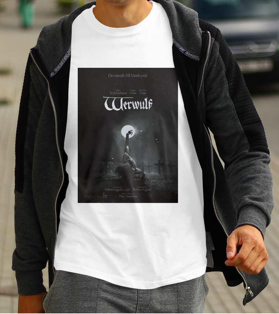 Werwulf Devoureth All Mankynde Featuring Aaron Taylor Johnson Willem Dafoe Lily Rose Depp T-Shirt
