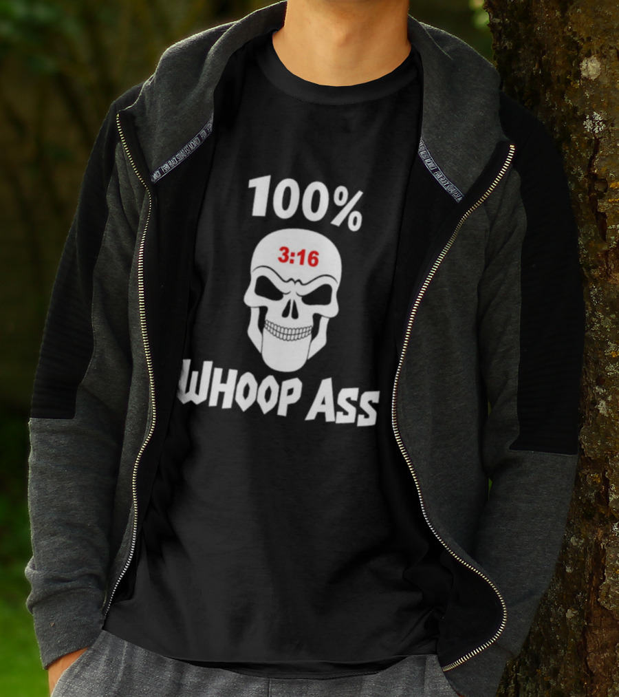 100 Percent Whoop Ass Skull 3:16 T-Shirt