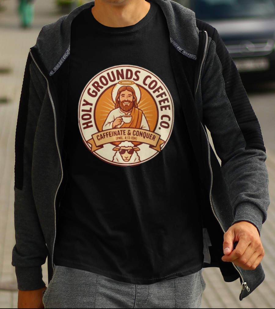 Christian Jesus Holy Grounds Coffee Caffeinate Conquer T-Shirt