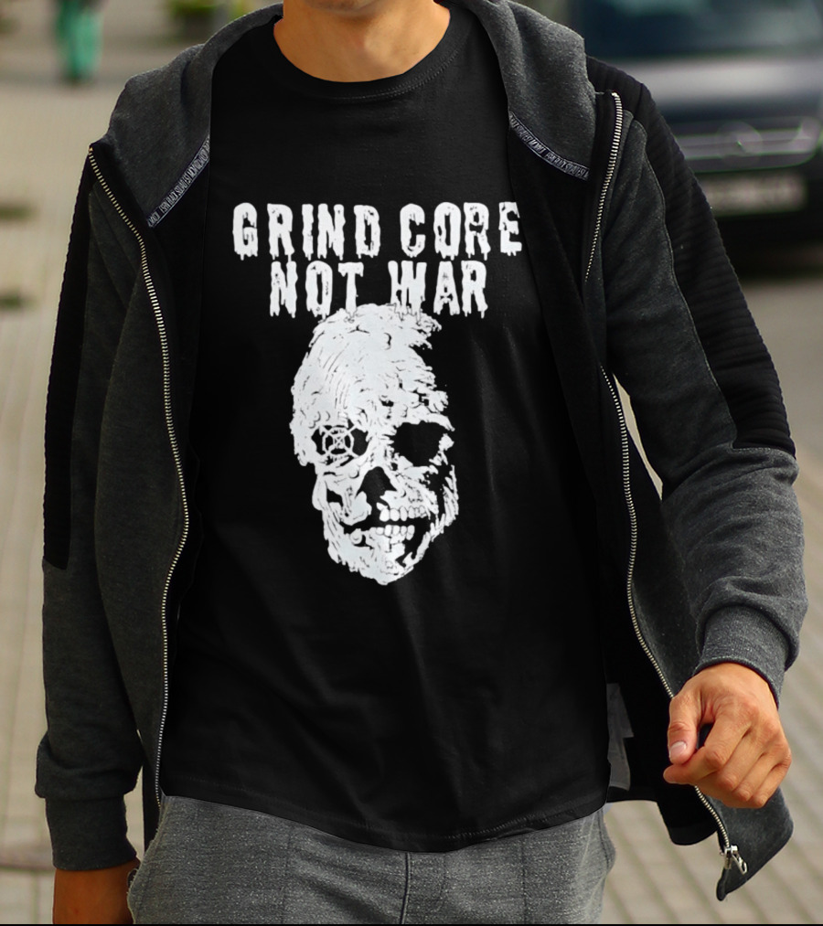 Grind Core Not War Skull T-Shirt