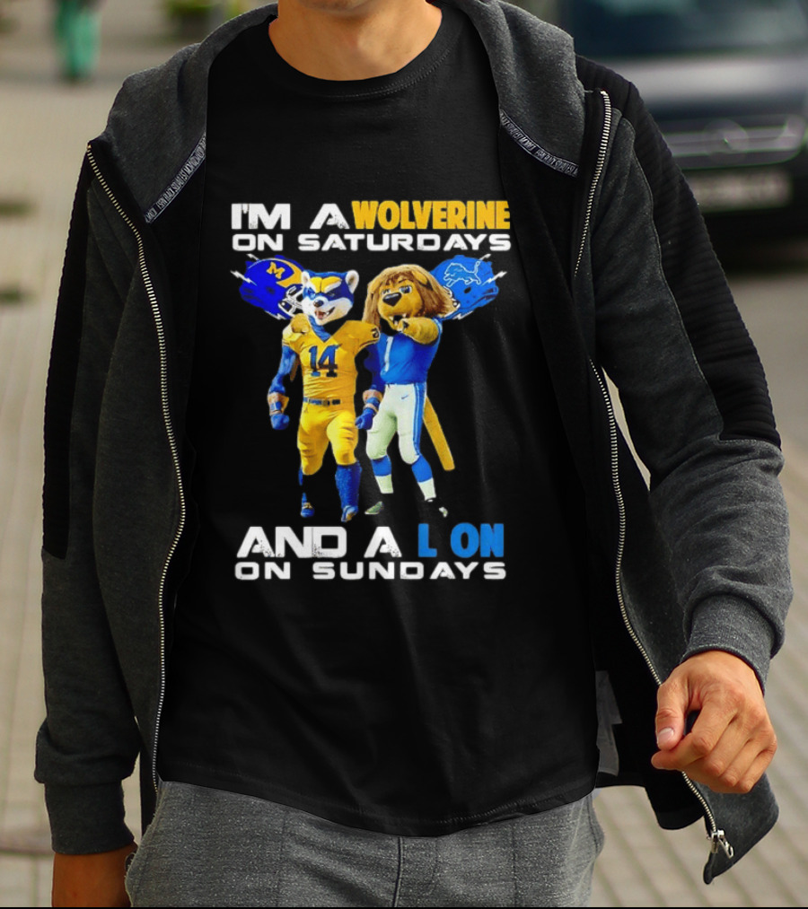 I'm A Wolverine On Saturdays And A Lion On Sundays Football Fan Mascots T-Shirt