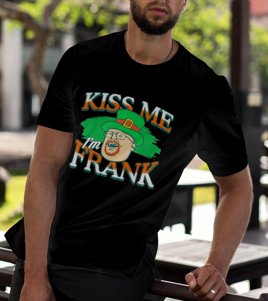 Kiss Me I'm Frank Leprechaun Hat Ginger Beard T-Shirt