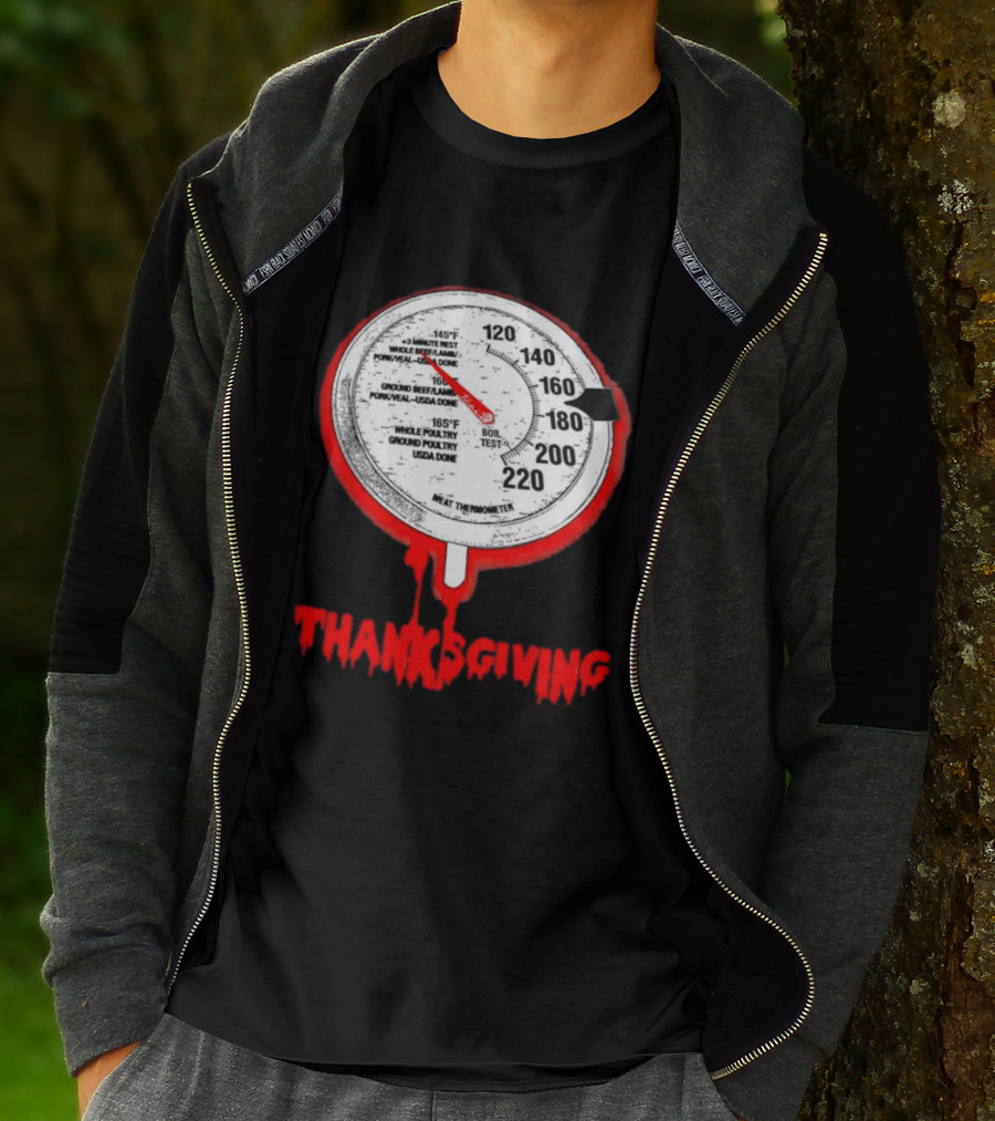 Thanksgiving Meat Thermometer Creepy Design With Blood Red Dripping Effect T-Shirt