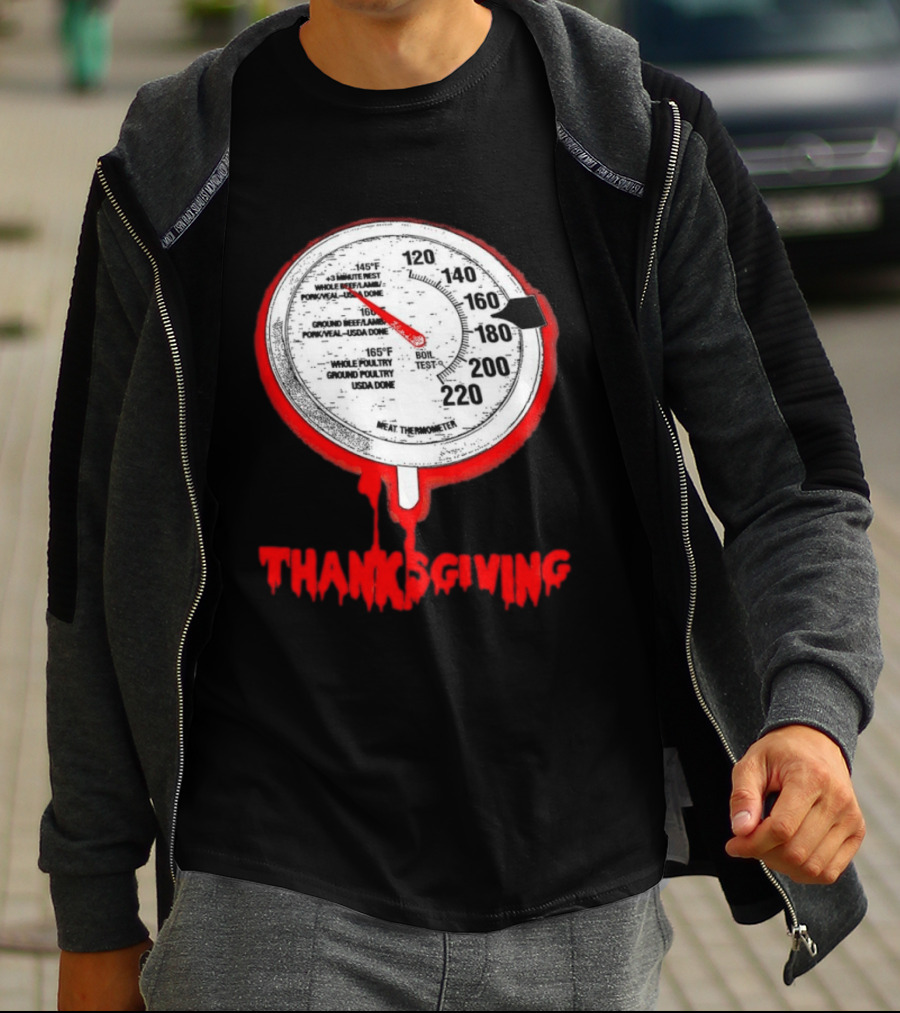 Thanksgiving Meat Thermometer Creepy Design With Blood Red Dripping Effect T-Shirt