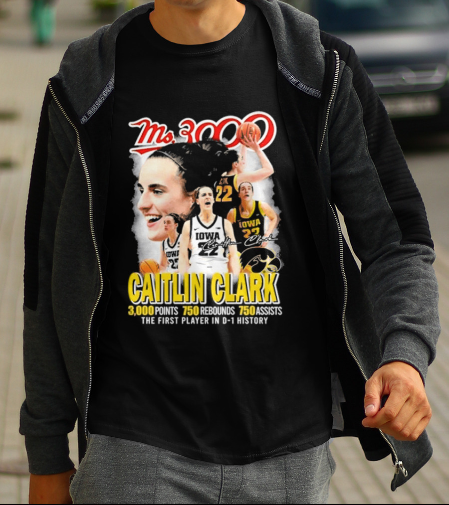 Ms 3000 Caitlin Clark Iowa Hawkeyes 3000 Points 750 Rebounds 750 Assists T-Shirt
