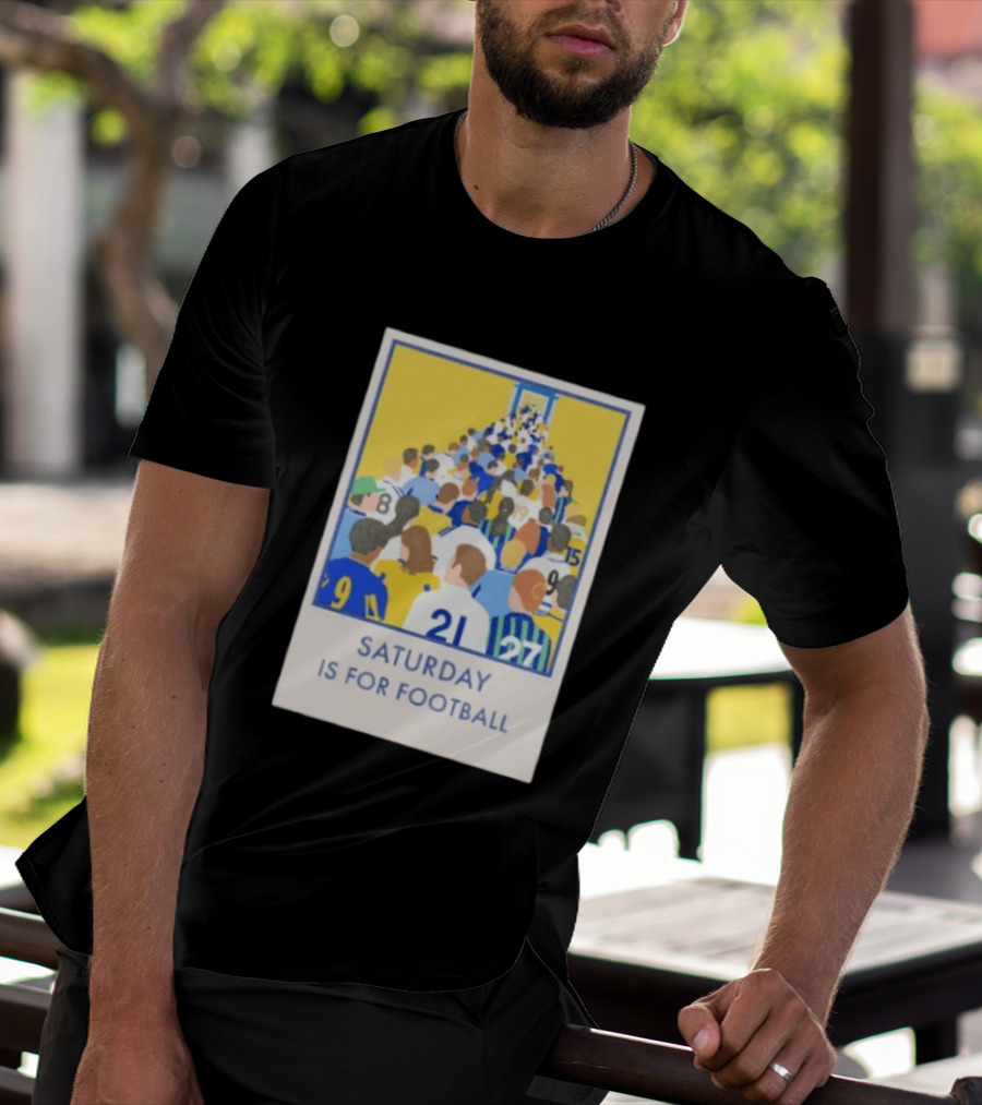 Saturday Is For Football Fans Colorful Player Gathering T-Shirt