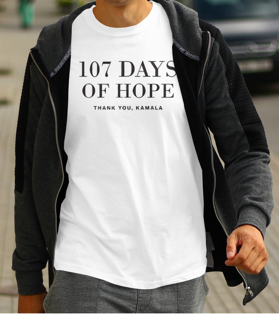 107 Days Of Hope Thank You Kamala T-Shirt