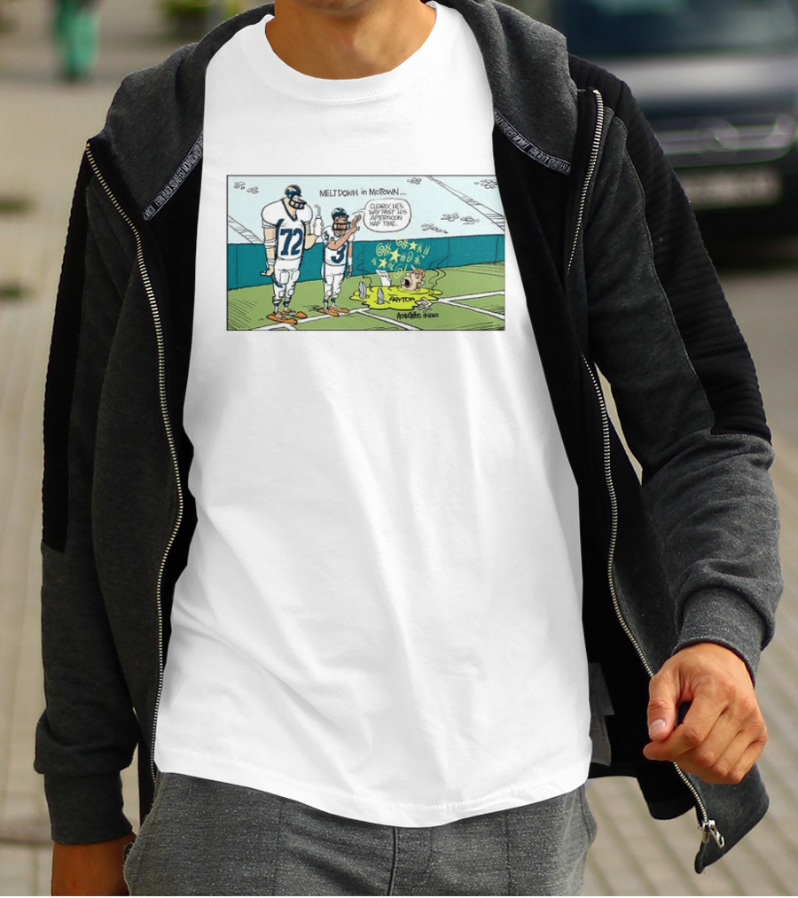 Meltdown In Motown Denver Broncos Sean Payton Past His Afternoon Nap Time T-Shirt