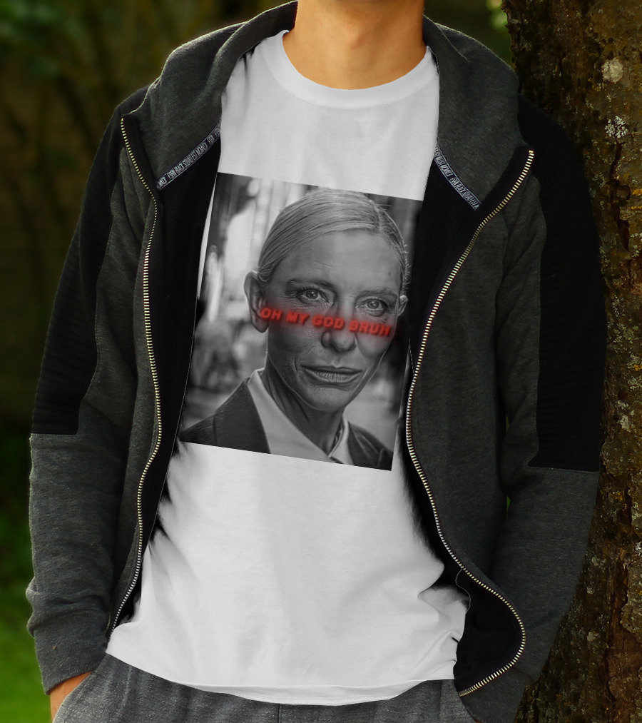 Cate Blanchett Oh My God Bruh Bold Red Text Face T-Shirt