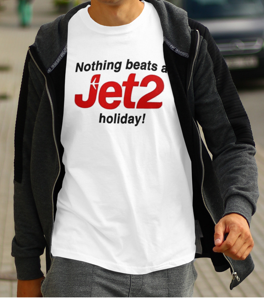 Nothing Beats A Jet2 Holiday Travel Escape T-Shirt