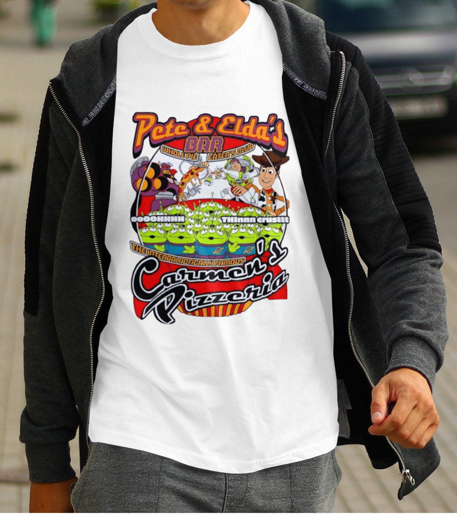 Pete And Elda's Whole Pie Eater's Club Carmen's Pizzeria Woody Buzz Lightyear Aliens T-Shirt