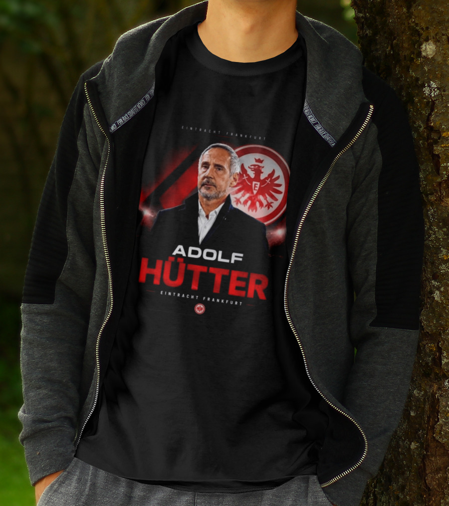 Eintracht Frankfurt Adolf Hütter T-Shirt