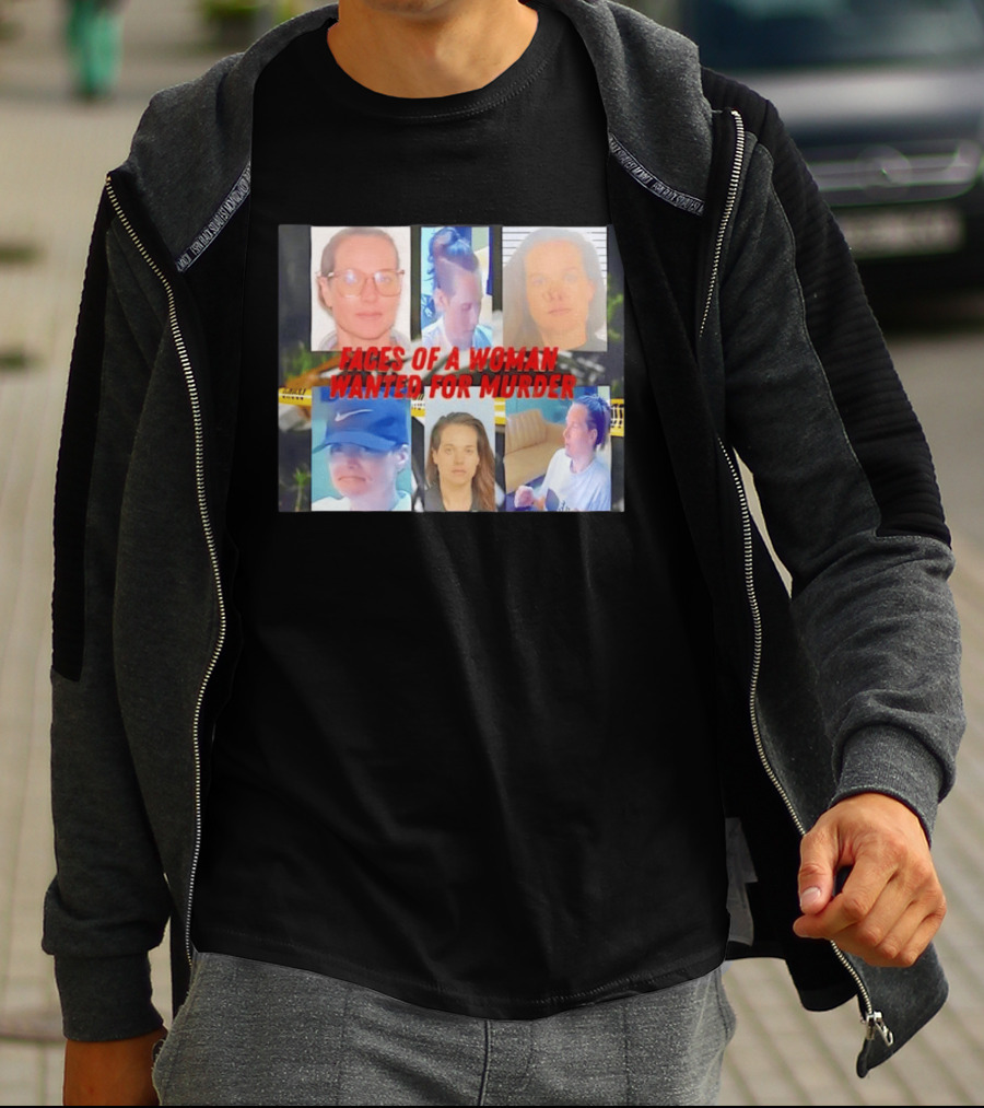 Faces Of A Woman Wanted For Murder True Crime Investigation T-Shirt