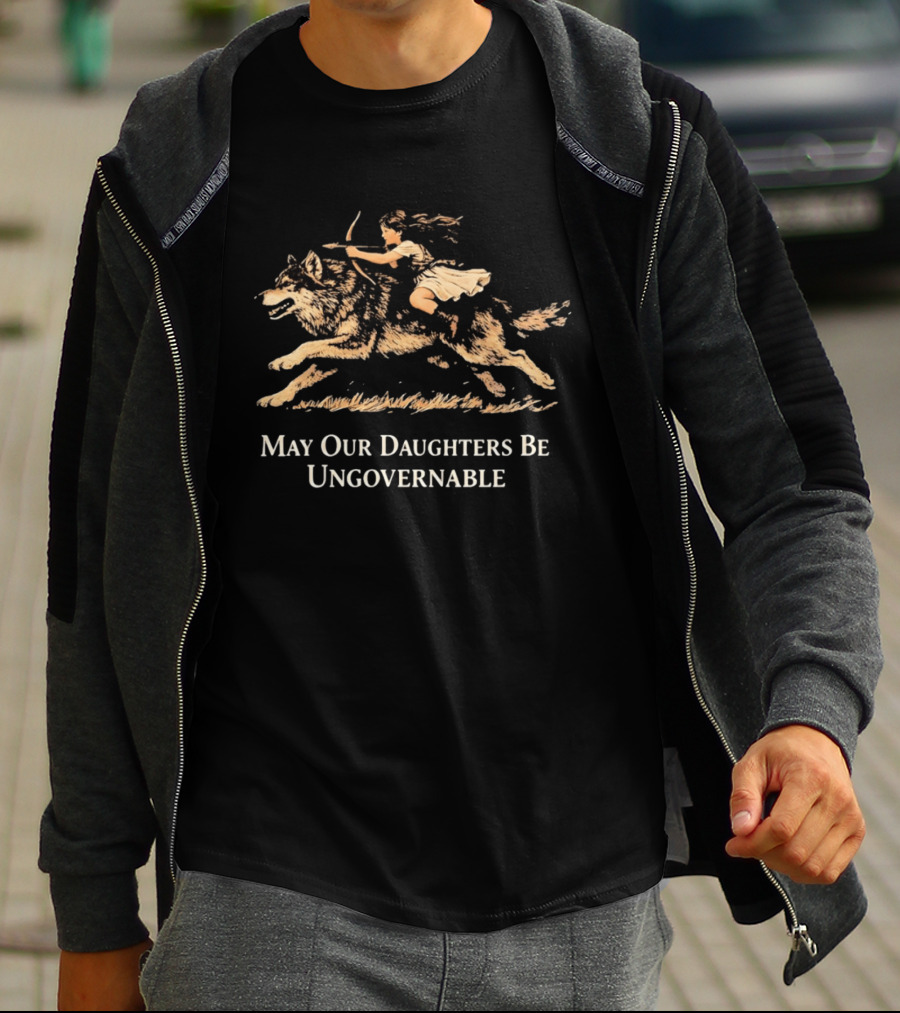 May Our Daughters Be Ungovernable Girl Riding Wolf T-Shirt
