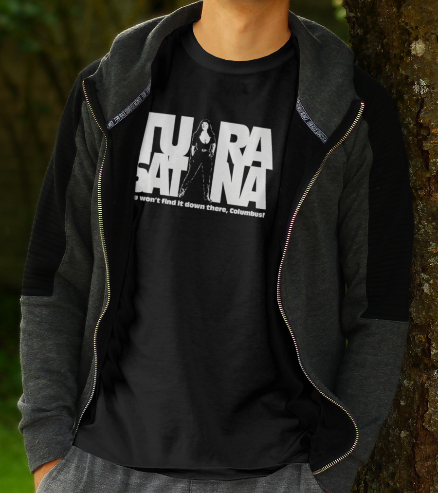 Tura Satana You Won't Find It Down There Columbus T-Shirt
