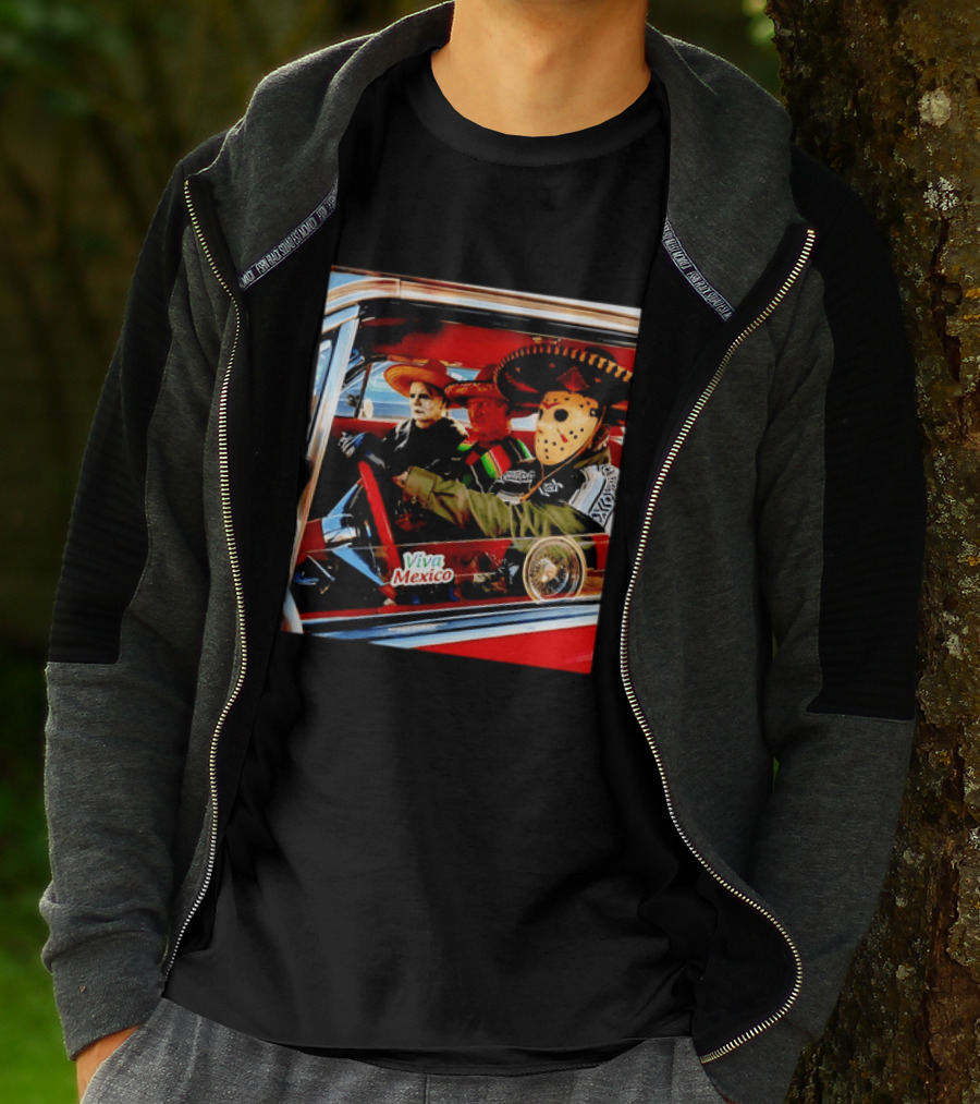 Michael Myers Freddy Krueger Jason Voorhees In Sombreros Viva Mexico T-Shirt