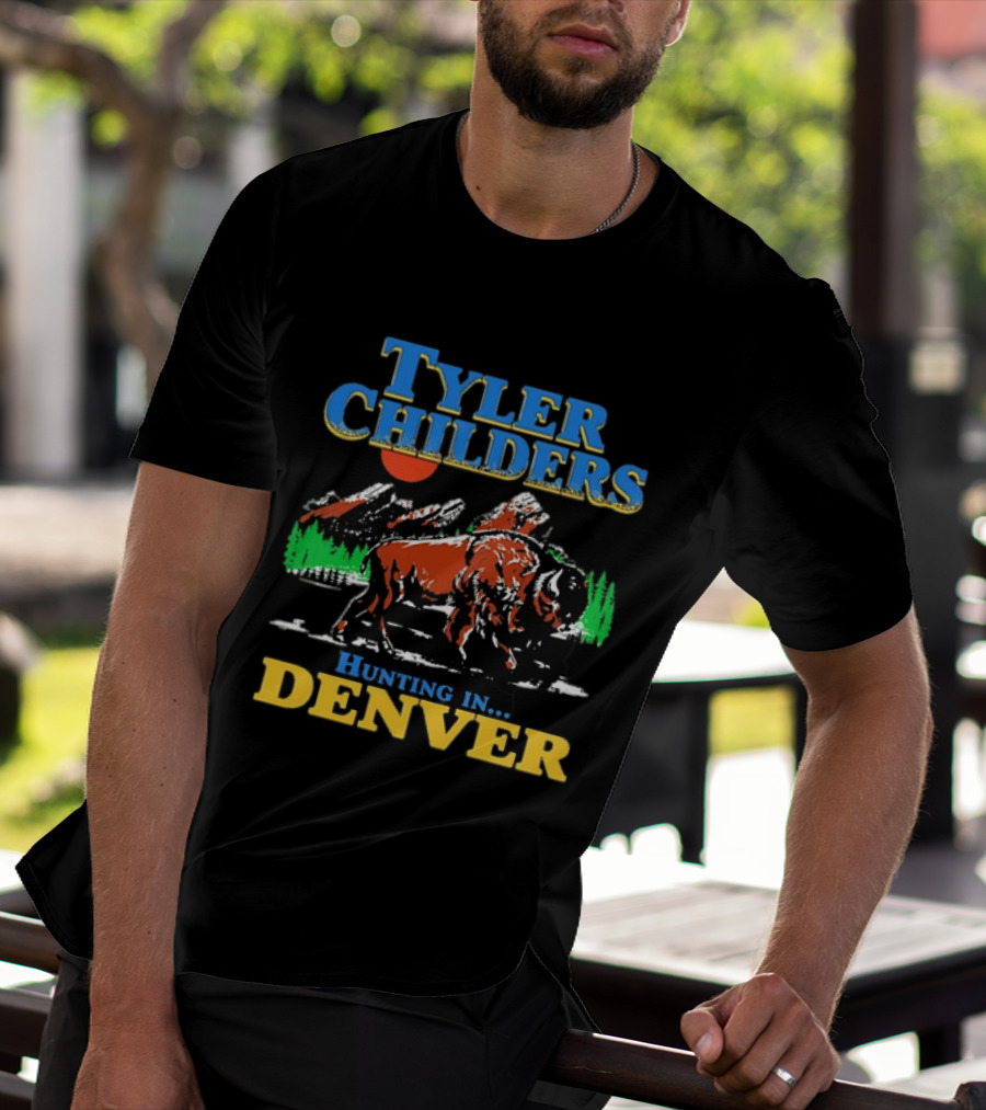 Tyler Childers Hunting In Denver Country Music Buffalo Mountains T-Shirt
