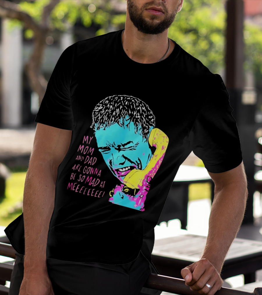 My Mom And Dad Are Gonna Be So Mad At Me Kevin McCallister Home Alone Phone Scene Retro Pop T-Shirt