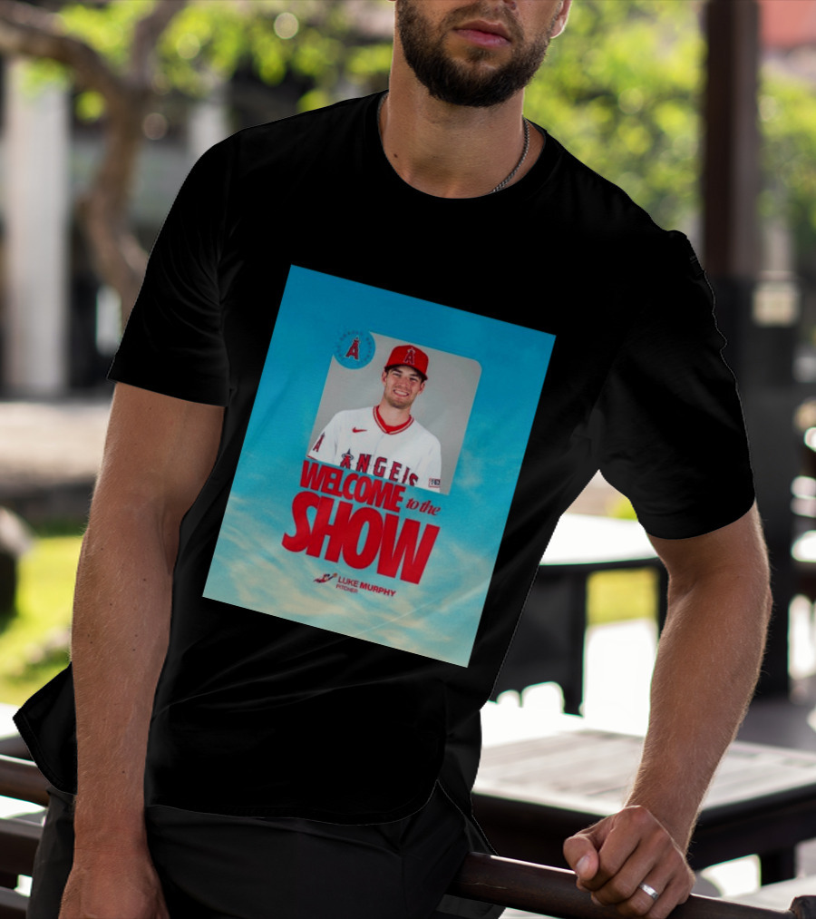 Welcome To The Show Luke Murphy Angels Pitcher T-Shirt