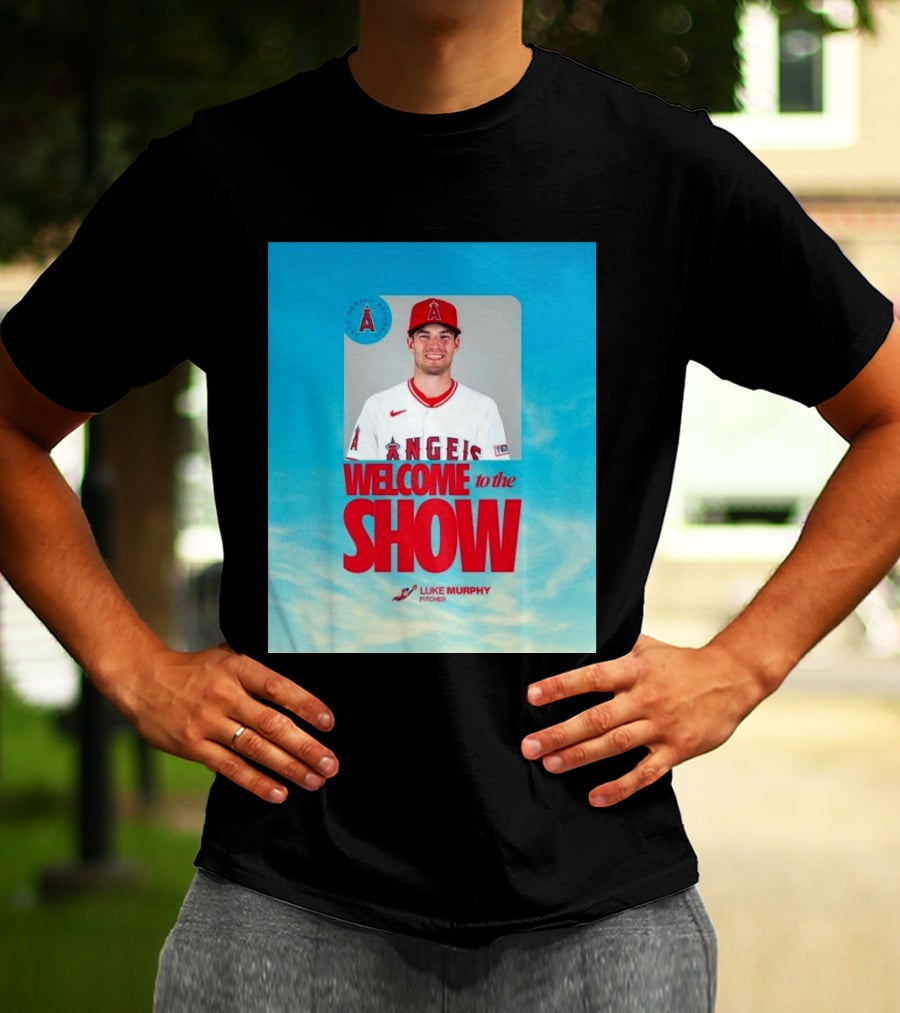 Welcome To The Show Luke Murphy Angels Pitcher T-Shirt