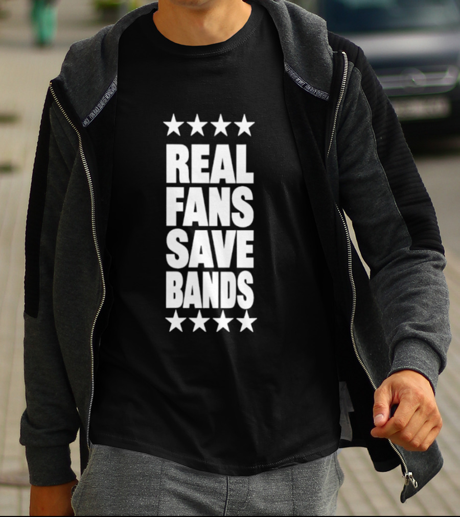 Real Fans Save Bands Music Appreciation Stars T-Shirt