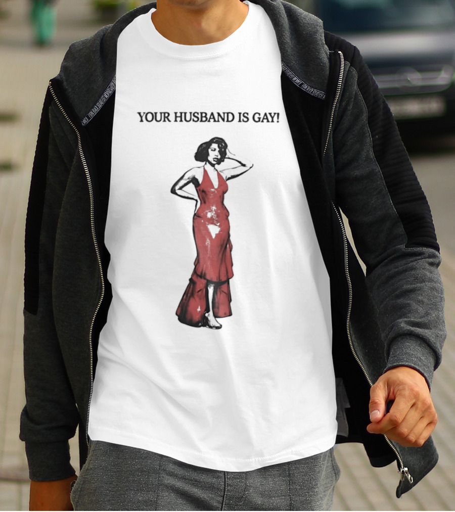 Your Husband Is Gay Woman In Red Dress T-Shirt
