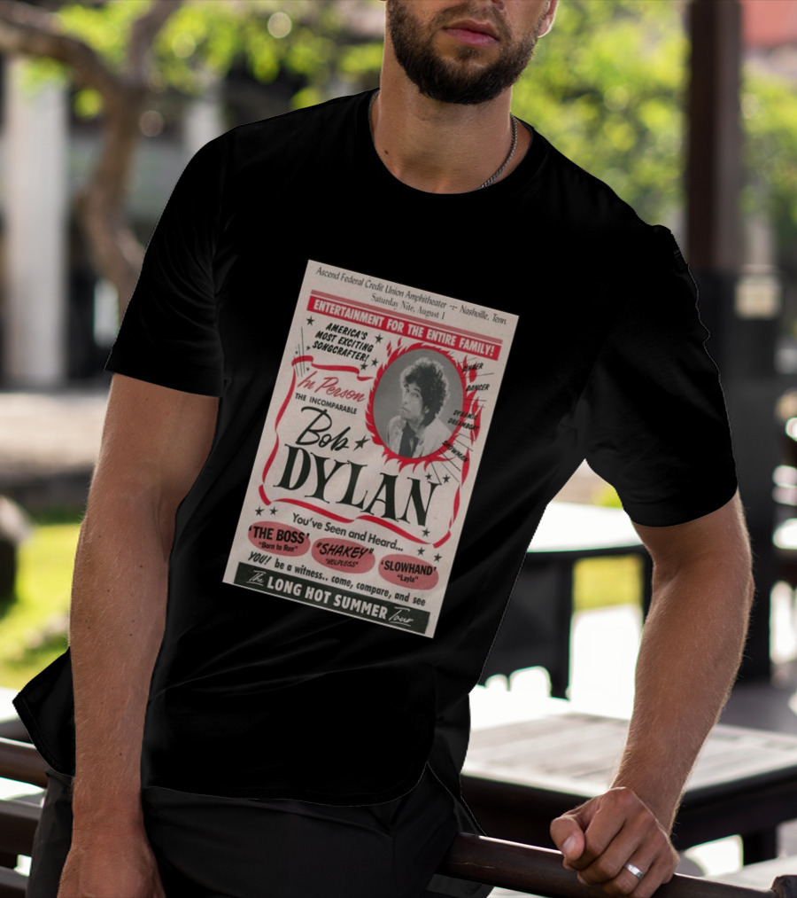 Ascend Amphitheater Nashville Bob Dylan Incomparable Songcrafter August 1 Performance T-Shirt