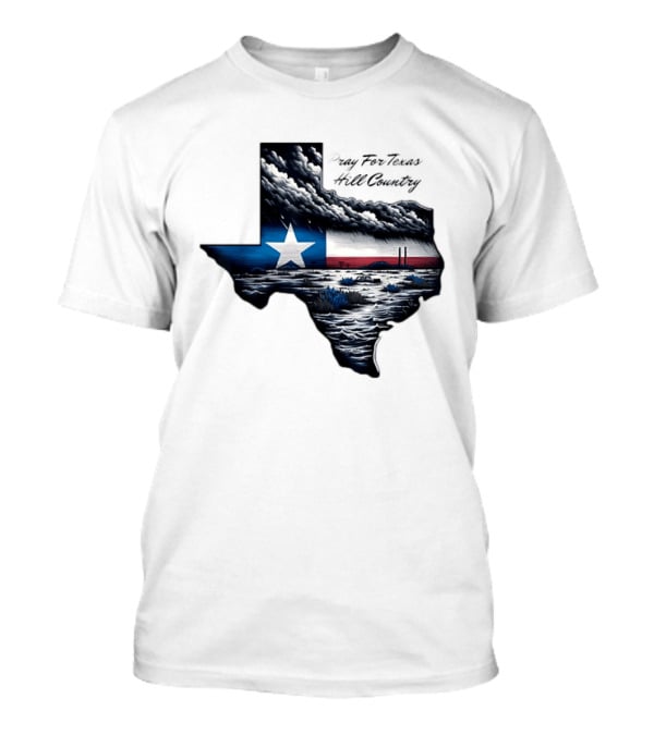 Pray For Texas Hill Country Map Texas Flag Storm Clouds T-Shirt