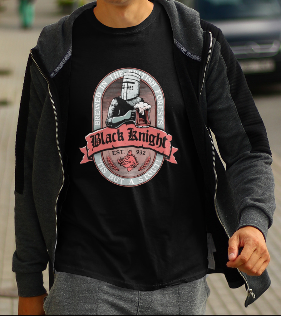 Brewed In The British Forests Black Knight Est 932 'Tis But A Stout T-Shirt