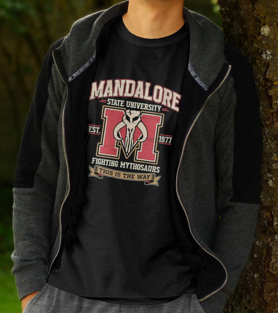 Mandalore State University Fighting Mythosaurs Est 1977 This Is The Way T-Shirt