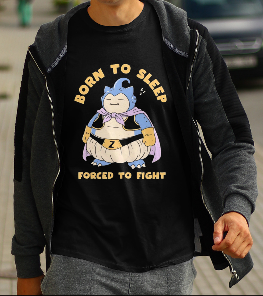 Born To Sleep Forced To Fight Snorlax Majin Buu Fusion T-Shirt