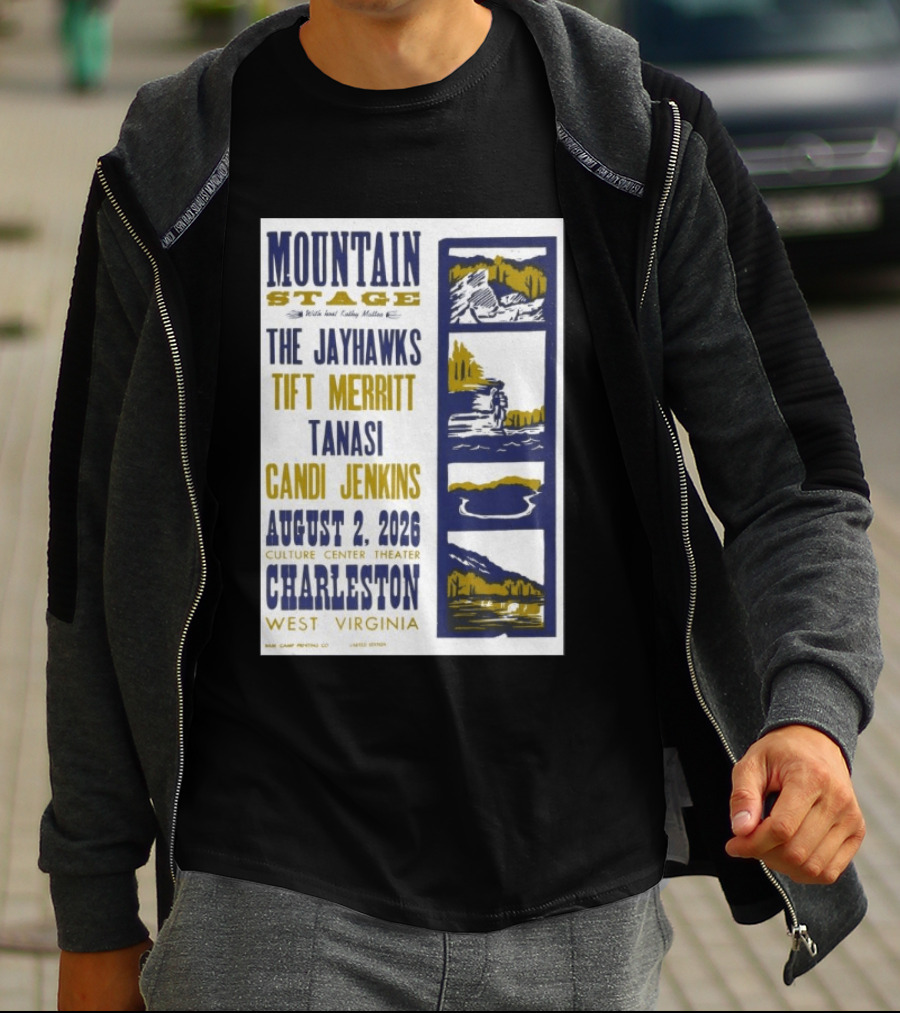Mountain Stage The Jayhawks Tift Merritt Tanasi Candi Jenkins August 2 2026 Charleston West Virginia T-Shirt