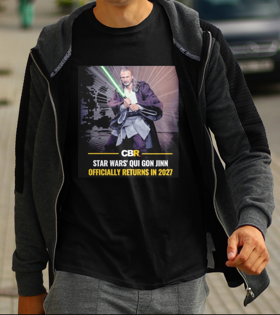 CBR Star Wars Qui Gon Jinn Officially Returns In 2027 T-Shirt