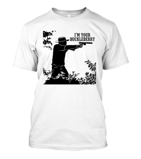 I'm Your Huckleberry Western Silhouette With Gun T-Shirt