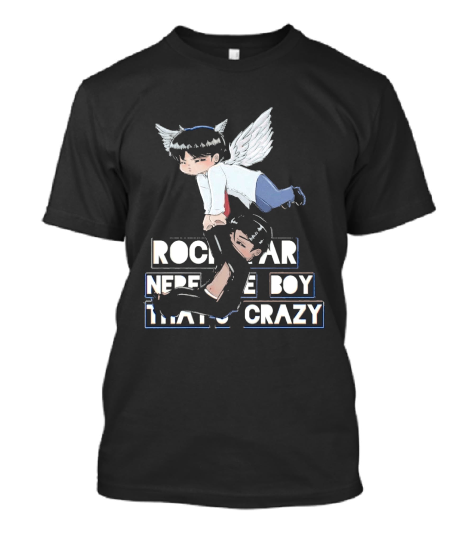 Rockstar Never The Boy That's Crazy T-Shirt