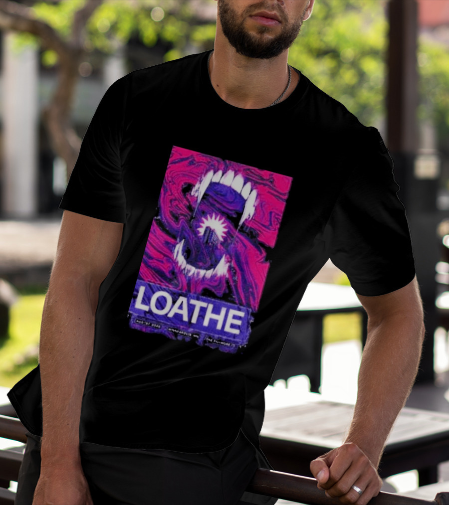 Loathe Band Live At The Fillmore Minneapolis MN August 1 2026 Concert T-Shirt