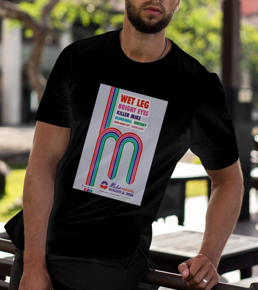 Wet Leg Bright Eyes Maha Festival Kansas City August 8 2026 Heartland Of America Park T-Shirt