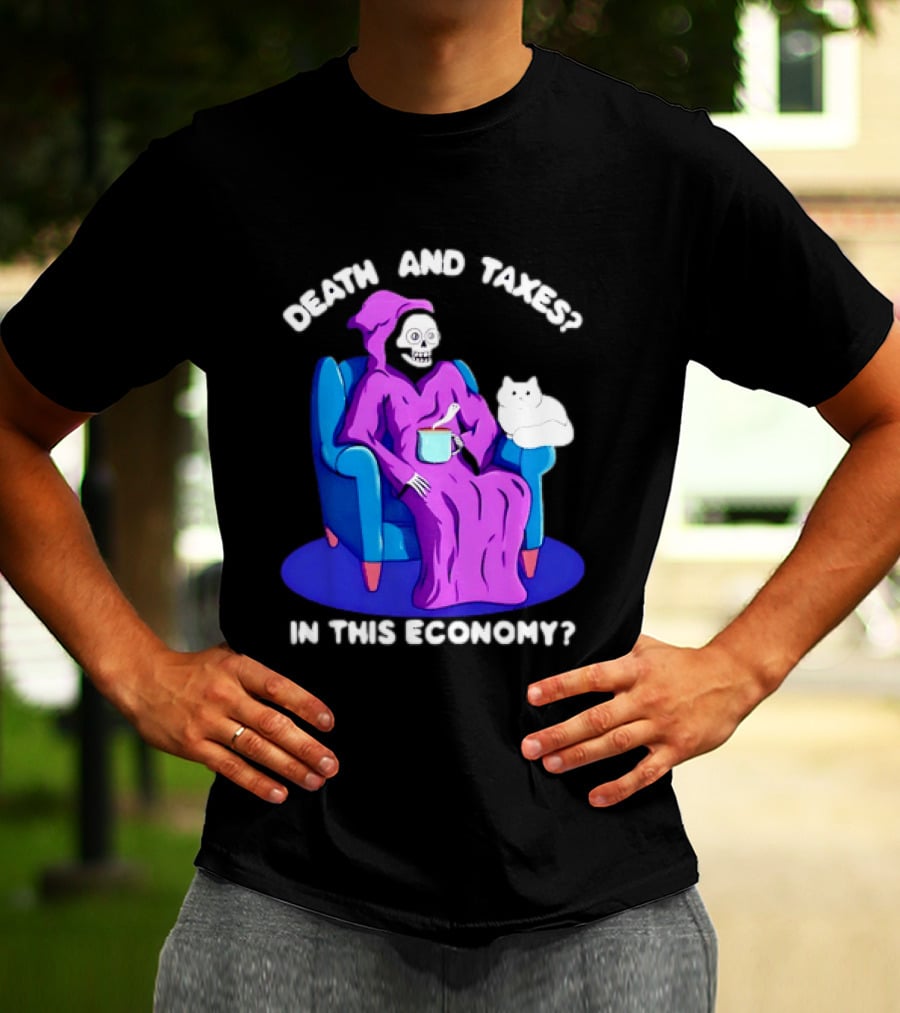 Death And Taxes Grim Reaper With Cat In This Economy T-Shirt