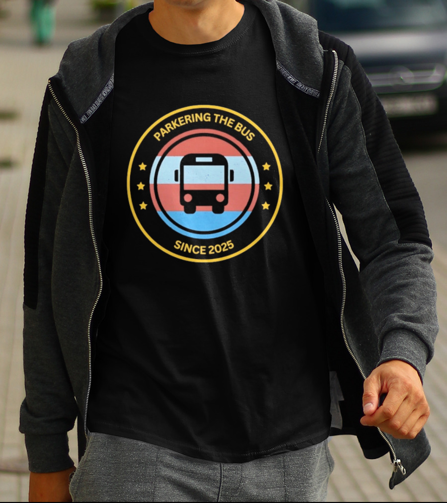 Parkering The Bus Since 2025 Badge Icon With Stars T-Shirt