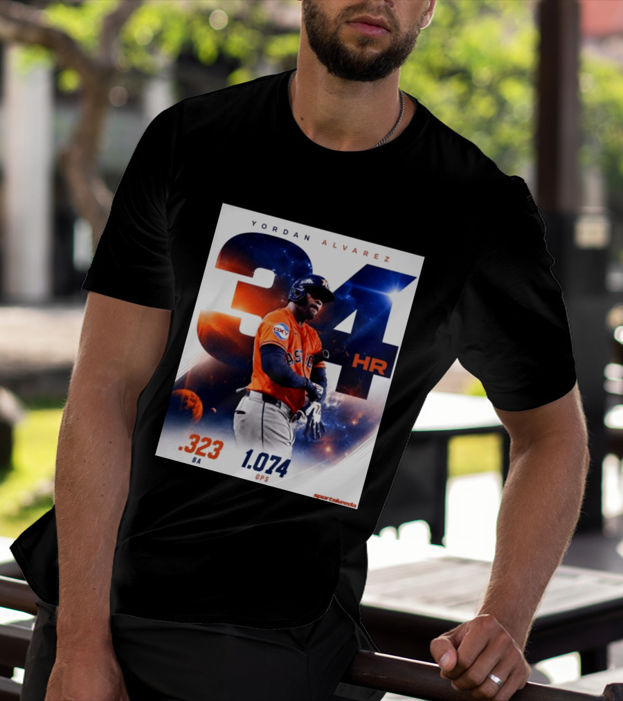 Yordan Alvarez 34 HR .323 BA 1.074 OPS Astros T-Shirt