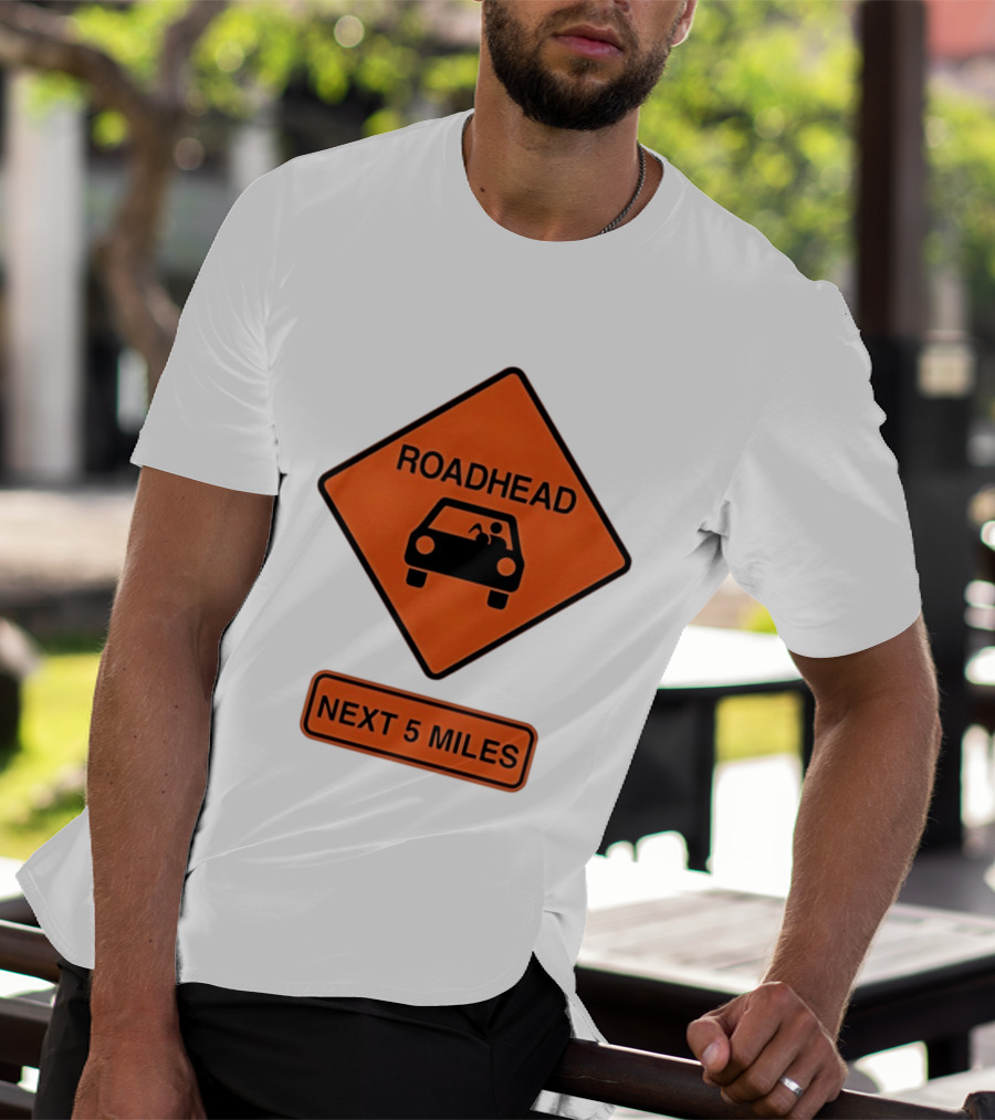 Roadhead Next 5 Miles Traffic Sign Car T-Shirt