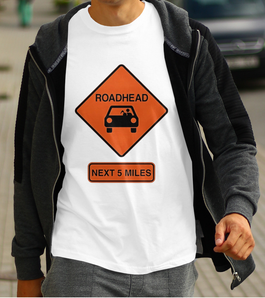 Roadhead Next 5 Miles Traffic Sign Car T-Shirt