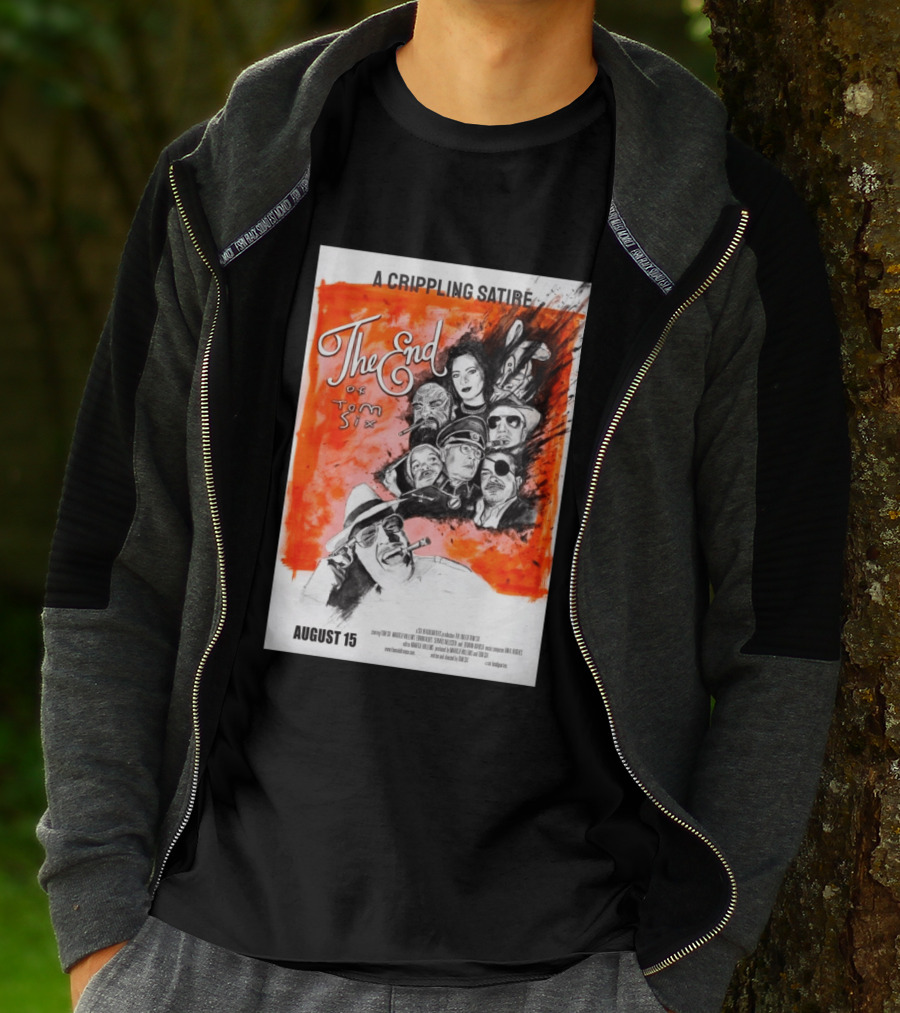 A Crippling Satire The End Of Tom Six August 15 Movie Art Comedy Satirical Characters T-Shirt