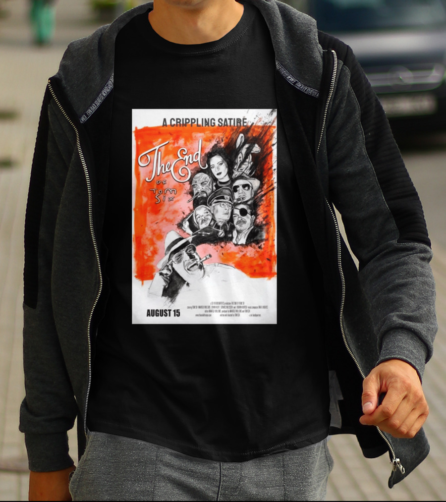 A Crippling Satire The End Of Tom Six August 15 Movie Art Comedy Satirical Characters T-Shirt