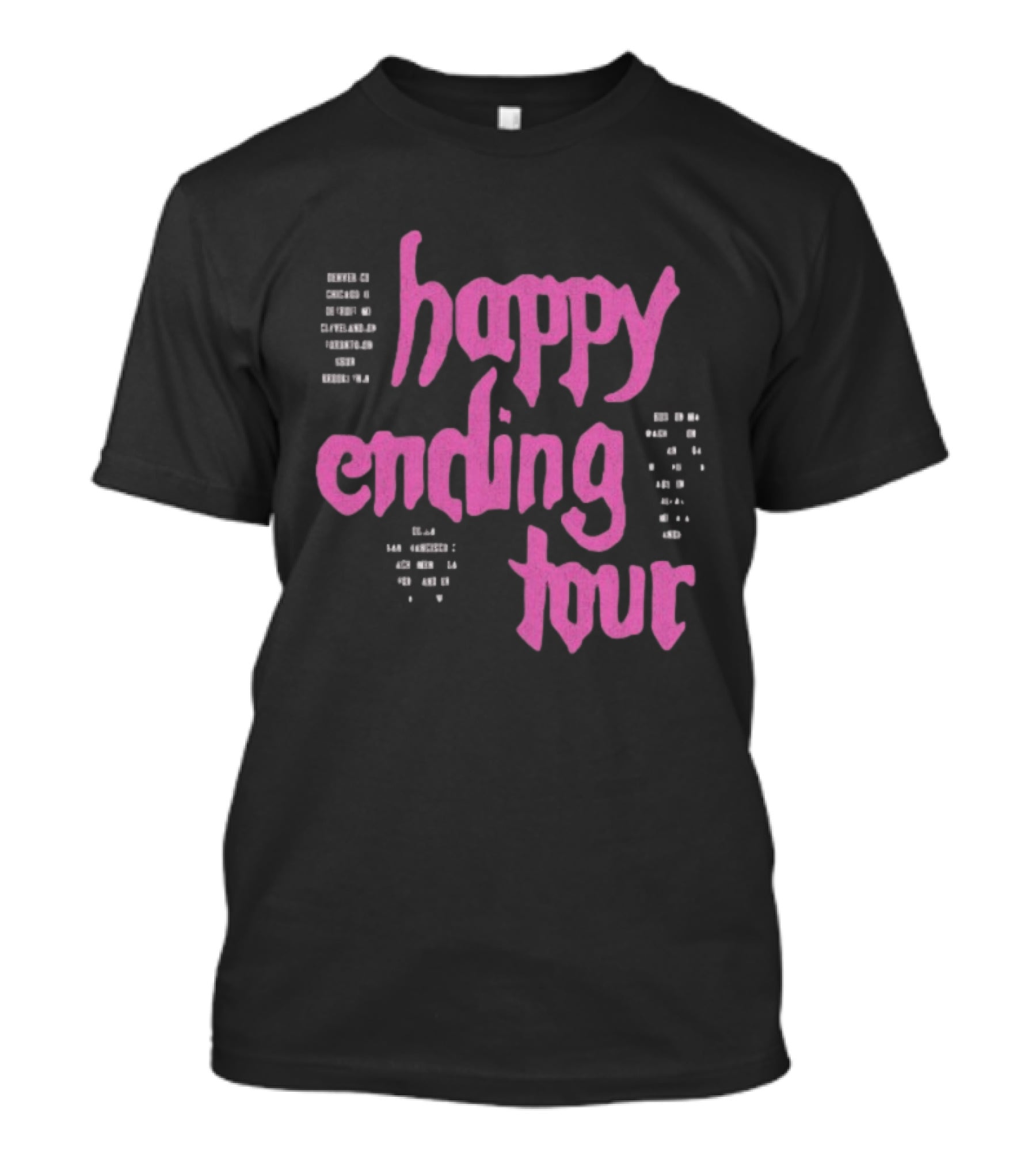 Bailey Rose Spinn Store Happy Ending Tour Pink Text With Date Locations T-Shirt