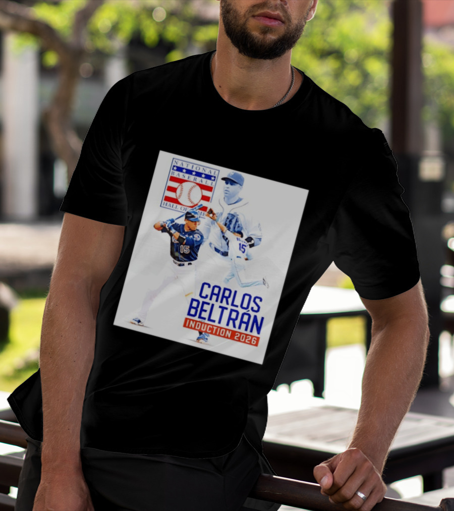 Carlos Beltran National Baseball Hall Of Fame Induction 2026 T-Shirt