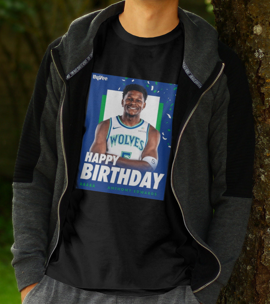 Happy Birthday Anthony Edwards Wolves Basketball Celebration T-Shirt